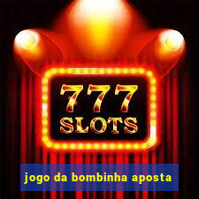 jogo da bombinha aposta